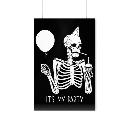 It's My Party - Skeleton Poster