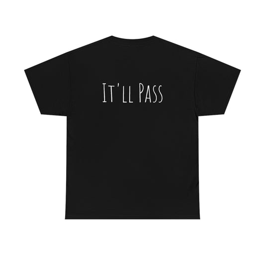 FLEABAG - It'll Pass - T-Shirt