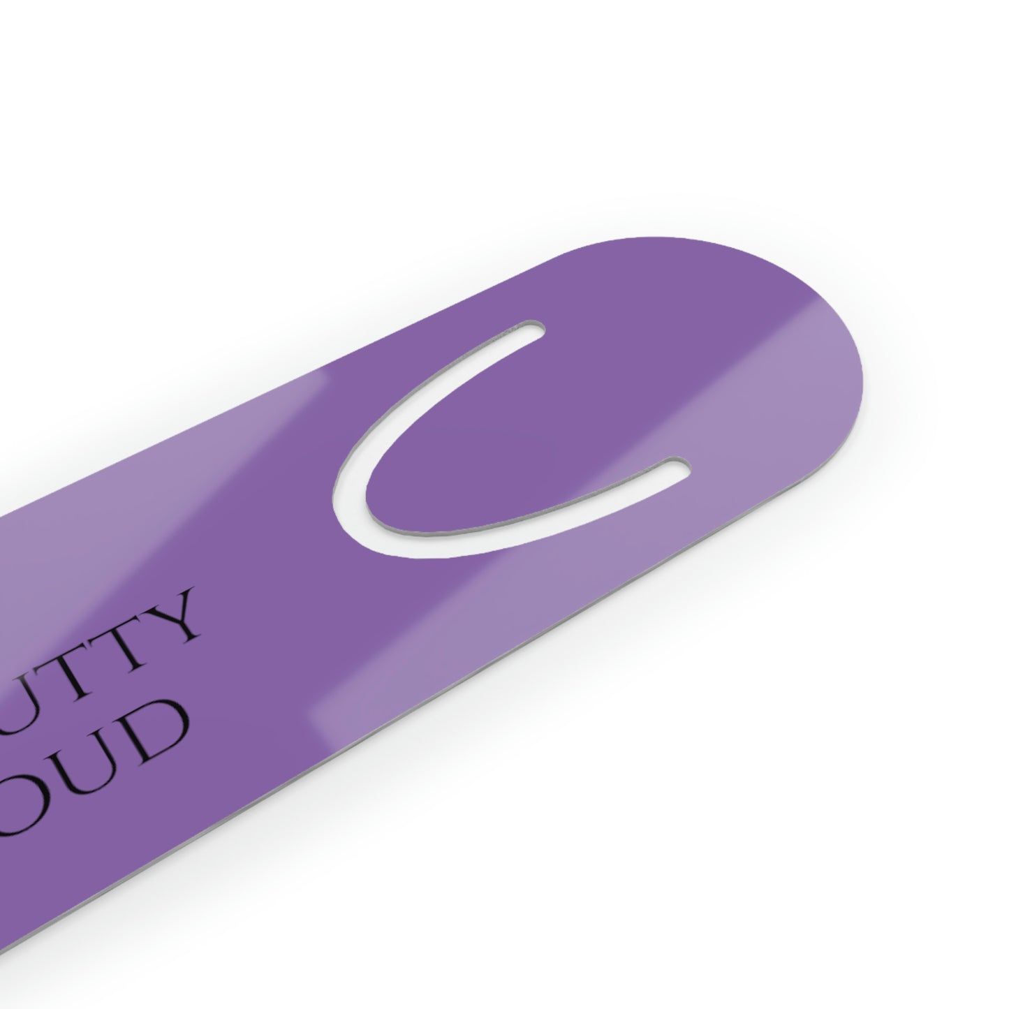 Too Fat Too Slutty Too Loud - Feminist Bookmark