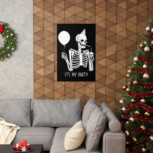 It's My Party - Skeleton Poster